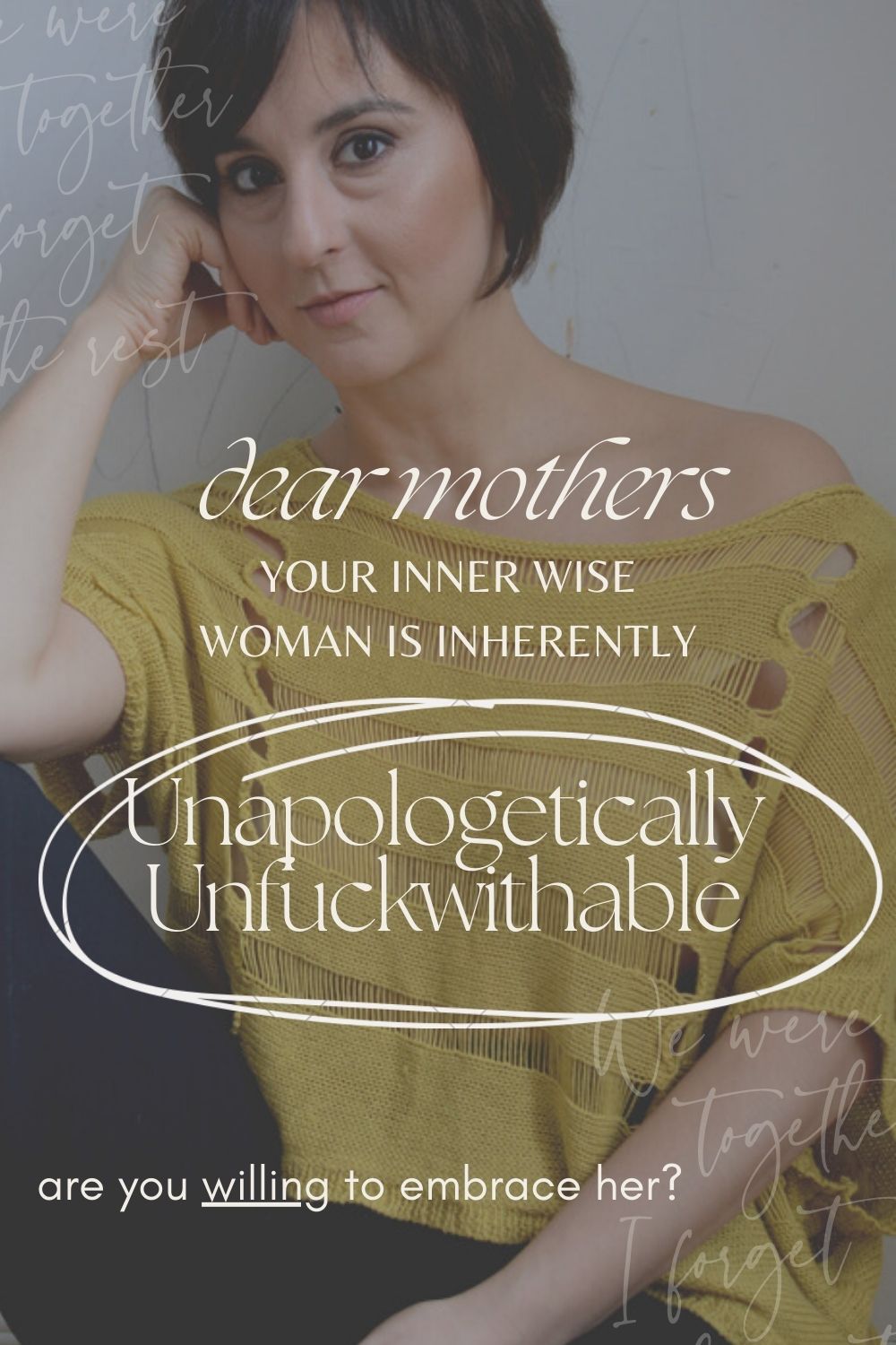 I call on the Mothers: Embrace Your Inner Wise Woman