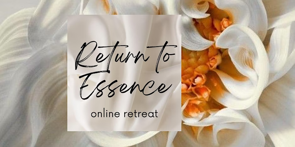 7 Days of Rest: Return to Essence (An Online Retreat)