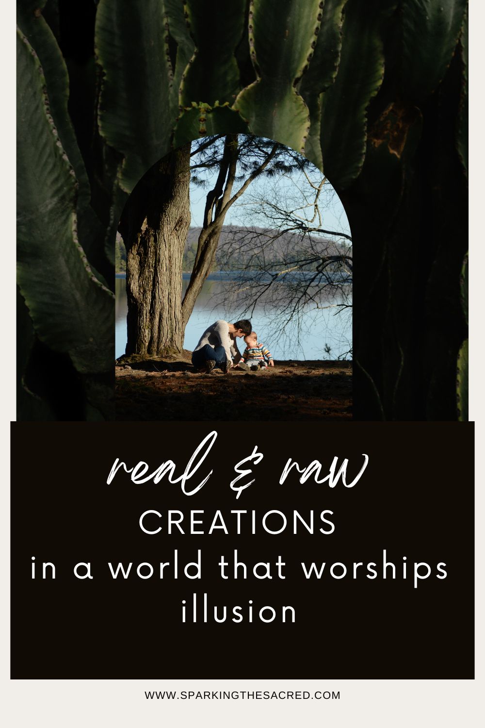 Real & Raw Creations in world that worships illusion